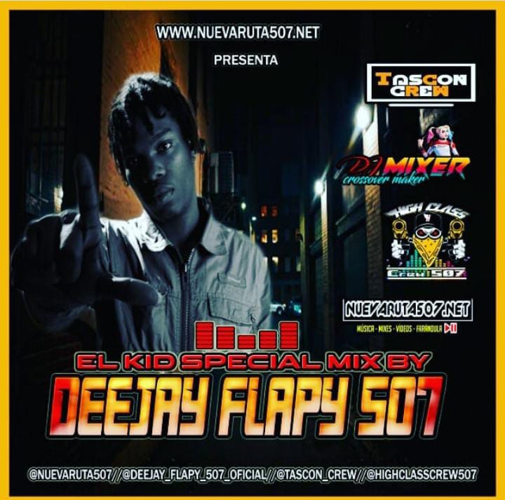 El Kid Special Mix By Dj Flapy 507.mp3