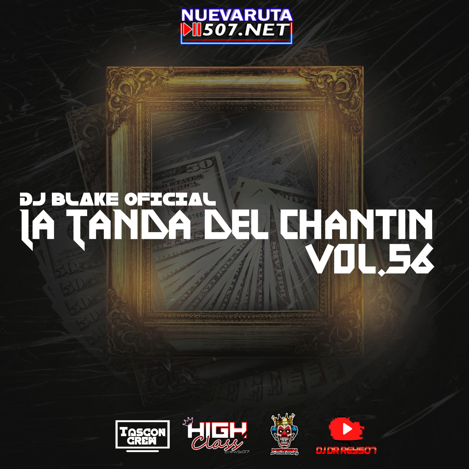 La Tanda Del Chantin Live Vol 56 - DjBlake.mp3