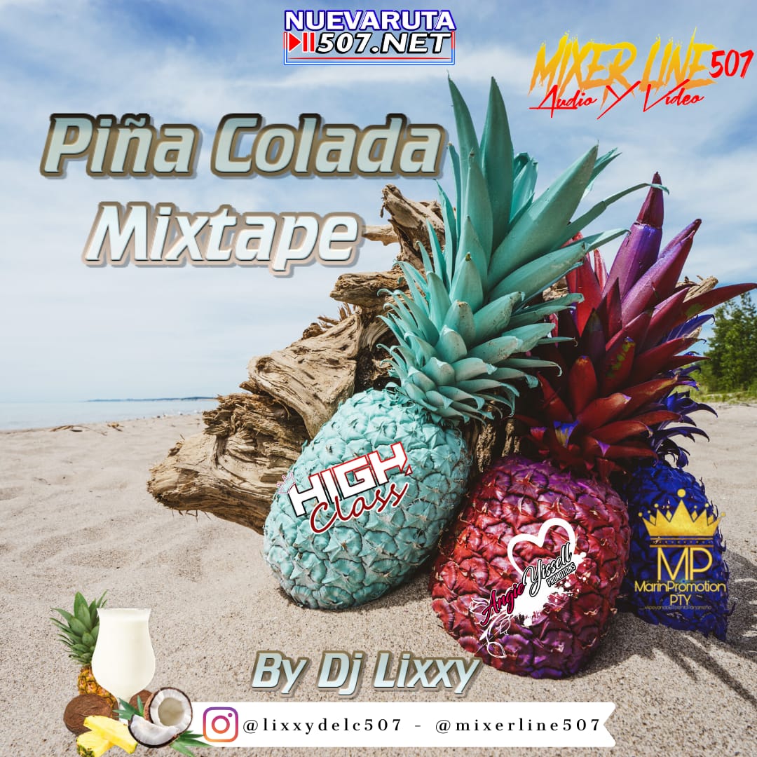Lixxy Del C - Pina Colada Mixtape Summer 2020.mp3